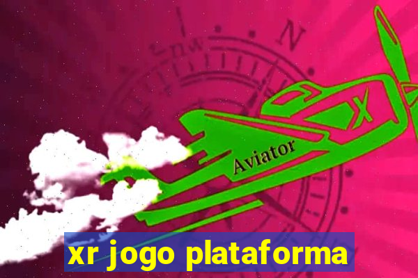 xr jogo plataforma